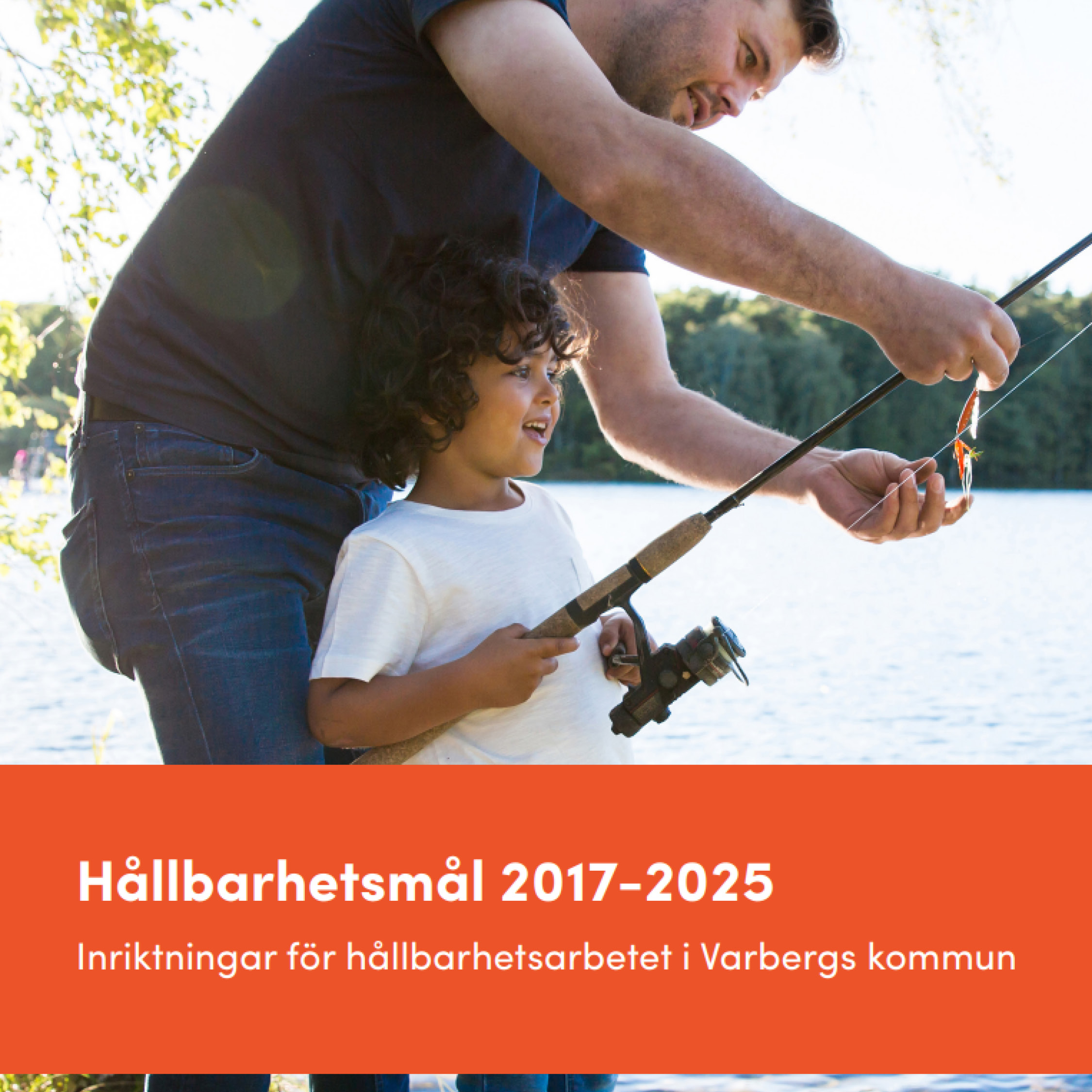 Omslag till Varbergs kommuns hållbarhetsmål 2017–2025